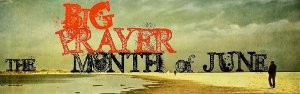 Big Prayer Month