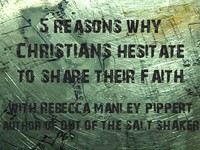 5 Reasons Why Christians Hesitate To Share Their Faith